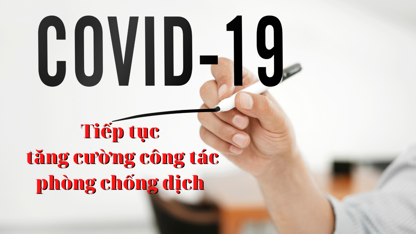 Bộ Y tế chỉ đạo tăng cường công tác phòng, chống dịch COVID-19